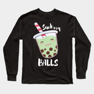 Suck My Balls Honeydew Long Sleeve T-Shirt